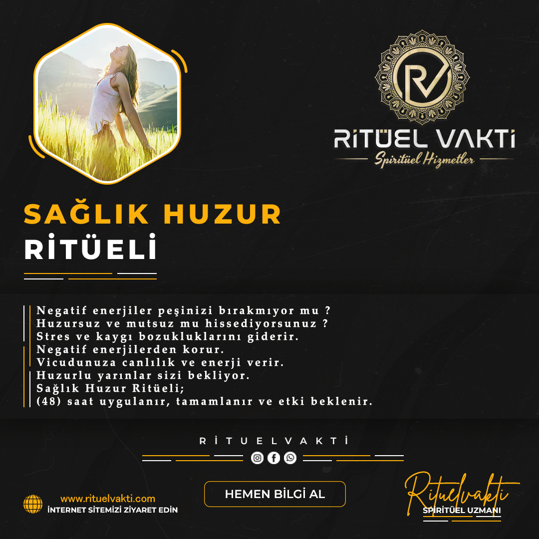 Sağlık Huzur Ritüeli